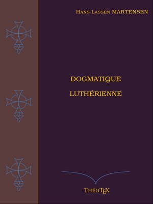 cover image of Dogmatique Luthérienne